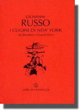 Ultima Occasione I cugini di New York (da Brooklyn a Ground Zero)