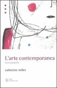 Nuova Collezione L‘ arte contemporanea. Storia e geografia