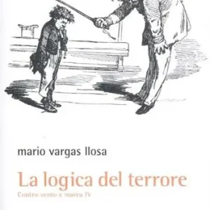 La logica del terrore. Contro vento e marea. Vol. 4 Offerta