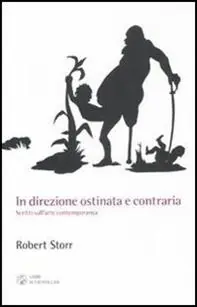 Reso Gratuito In direzione ostinata e contraria. Scritti sull‘arte contemporanea