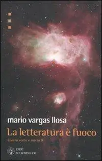 La letteratura è fuoco. Contro vento e marea. Vol. 2 Quantità Limitata