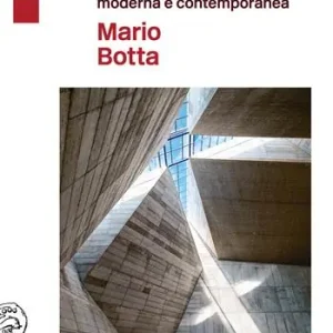 Il cielo in terra. Un secolo di chiese e cappelle nell‘architettura moderna e contemporanea Nuova Collezione
