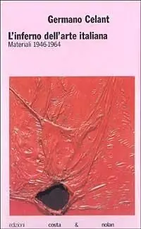 Prezzo Conveniente L‘ inferno dell‘arte italiana. Materiali 1946-1964