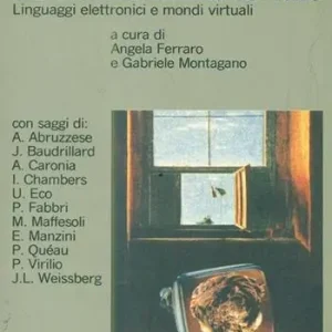 La scena immateriale. Linguaggi elettronici e mondi virtuali Affare
