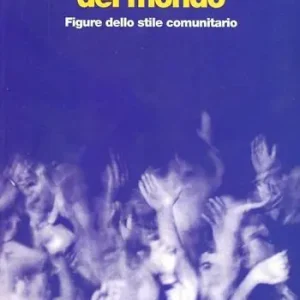 La contemplazione del mondo. Figure dello stile comunitario Prezzo Basso