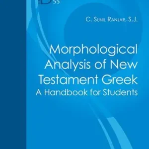 Morphological analysis of New Testament Greek. A handbook for student Ultimissimo Modello