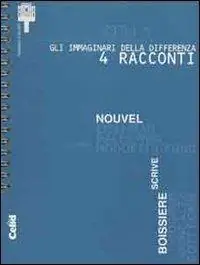 Gli immaginari della differenza. Quattro racconti Soddisfatti O Rimborsati
