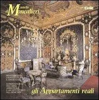 Il castello di Moncalieri. Gli appartamenti reali Solo Oggi