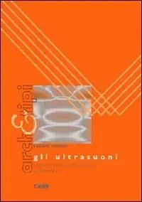 Gli ultrasuoni. L‘impiego nello studio dei beni architettonici Direttamente Dal Produttore