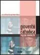 Nuovo Arrivo Gioventù catodica. Ragazzi, cinema, Tv