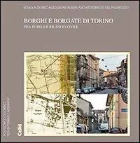 Offerta Limitata Borghi e borgate di Torino tra tutela e rilancio civle