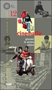 Cinemafie. Giovani in primo piano Quantità Limitata
