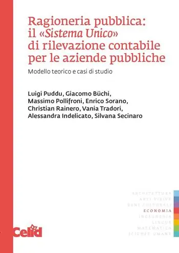 Super Prezzo Ragioneria pubblica il «Sistema unico» di rilevazione contabile per le aziende pubbliche. Modello teorico e casi di studio