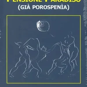 Popolare Pensione paradiso (già porospenia)