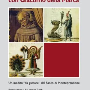 Ultima Occasione A Convivio con Giacomo Della Marca. Un inedito «da gustare» del santo di Monteprandone