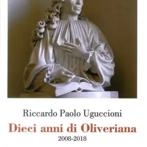 Dieci anni di Oliveriana. 2008-2018 Promozione Esclusiva