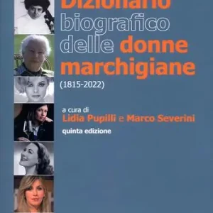 Dizionario biografico delle donne marchigiane (1815-2018) Pagamento Sicuro