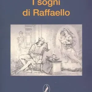 Vendita Finale I sogni di Raffaello