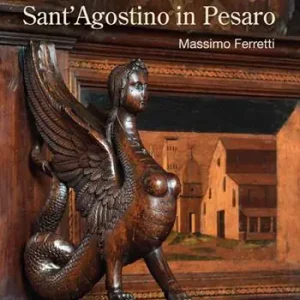 Il coro sforzesco di Sant‘Agostino in Pesaro Di Tendenza