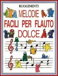 Melodie facili per flauto dolce Non Perdere