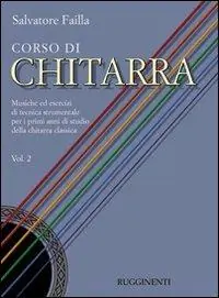 Corso di chitarra. Musiche ed esercizi di tecnica strumentale per i primi anni di studio della chitarra classica. Vol. 2 Promozione