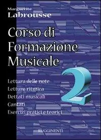 Offerta Del Giorno Corso di formazione musicale. Lettura delle note, lettura ritmica, dettati musicali, cantati, esercizi pratici e teorici. Vol. 2