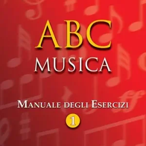 Subito Disponibile ABC musica. Manuale degli esercizi. Con CD Audio in omaggio. Con File audio per il download