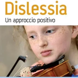 Musica e dislessia. Un approccio positivo Di Tendenza