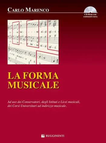 La forma musicale. Ad uso dei conservatori degli istituti e licei musicali, dei corsi universitari ad indirizzo musicale. Con CD-ROM Ultimissimo Modello