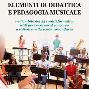 Nuova Collezione Elementi di didattica pedagogia musicale