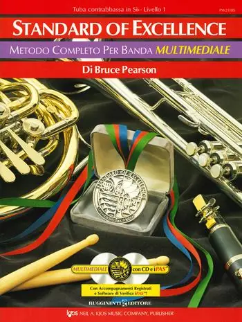 Più Venduto Standard of excellence. Metodo completo per banda multimediale. Tuba contrabbassa in Sib. Livello 1. Con 2 CD-Audio