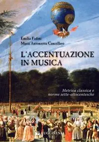 Reso Gratuito L‘accentuazione in musica. Metrica classica e norme sette-ottocentesche