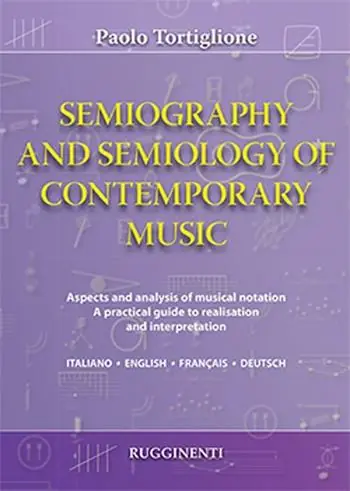 Semiography and semiology of contemporary music. Ediz. italiana, inglese, francese e tedesca Nuovo Arrivo