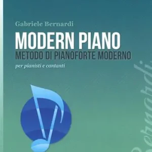 Modern piano. Metodo di pianoforte moderno per pianisti e cantanti Compra Oggi Stesso