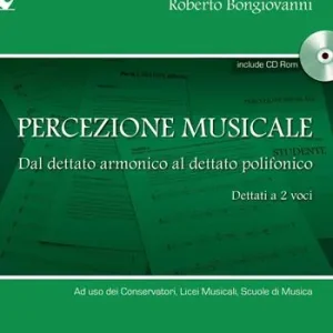 Pagamento Sicuro Percezione musicale. Dal dettato armonico al dettato a 2 voci. Con CD-ROM