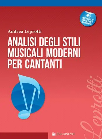 Analisi degli stili musicali moderni per cantanti. Metodo. Con File audio per il download Subito Disponibile