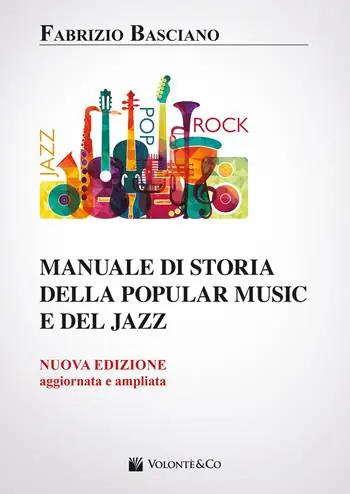 Offerta Del Giorno Manuale di storia della popular music e del jazz. Nuova ediz.