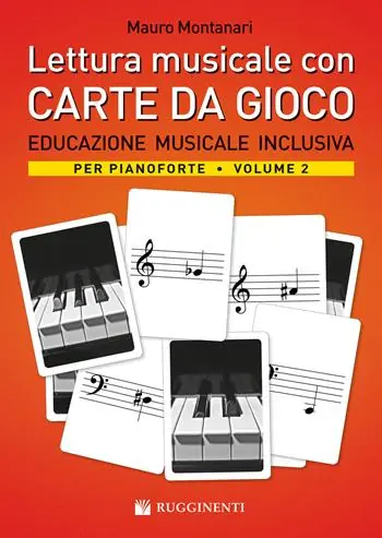 Quantità Limitata Lettura musicale con carte da gioco per pianoforte. Con Carte. Vol. 2 Educazione musicale inclusiva per pianoforte
