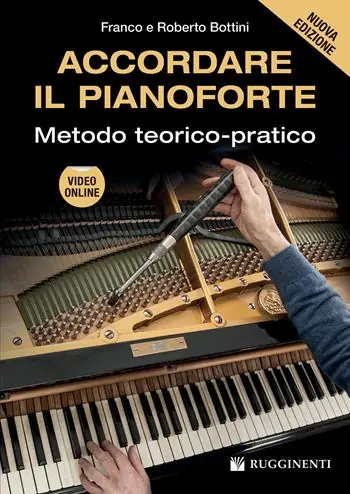 Acquista Ora Accordare il pianoforte. Metodo teorico-pratico. Nuova ediz. Con video online