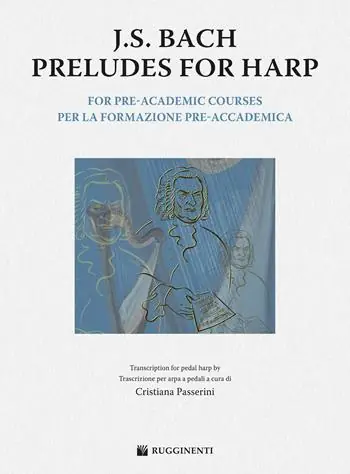 J. S. Bach. Preludes for harp. For pre-academic courses. Ediz. italiana e inglese Super Prezzo