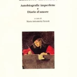 Quantità Limitata Autobiografie imperfette-Diario d‘amore