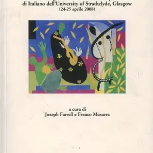 Ugo Betti today. L‘attualità di Ugo Betti. Atti del Convegno internazionale del Dip.to di italiano dell‘University of Strathclyde (Glasgow, 24-25 aprile 2008) Promo Stagionale