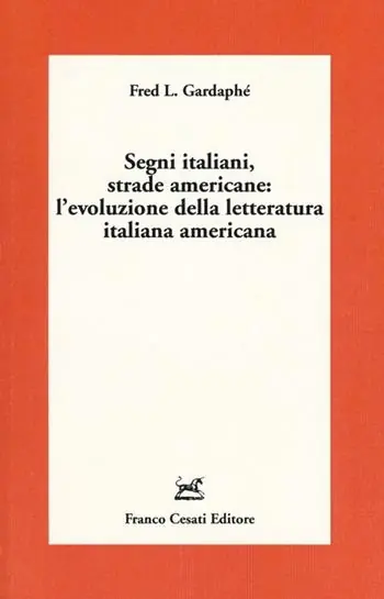 Segni italiani, strade americane l‘evoluzione della letteratura italiana americana Offerta Del Giorno