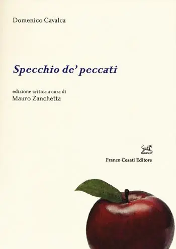 Ultimissimo Modello Specchio de‘ peccati. Ediz. critica