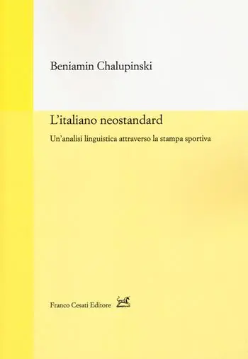 L‘ italiano neostandard. Un‘analisi linguistica attraverso la stampa sportiva Prezzo Conveniente