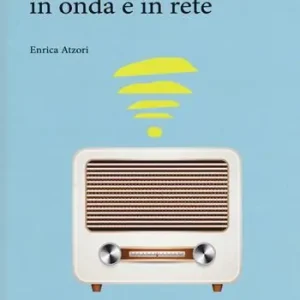 Offerta La lingua della radio in onda e in rete
