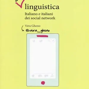 Reso Gratuito Social-linguistica. Italiano e italiani dei social network