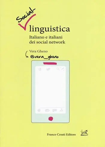 Reso Gratuito Social-linguistica. Italiano e italiani dei social network