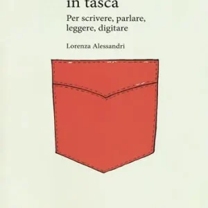 Di Tendenza Grammatica in tasca. Per scrivere, parlare, leggere, digitare