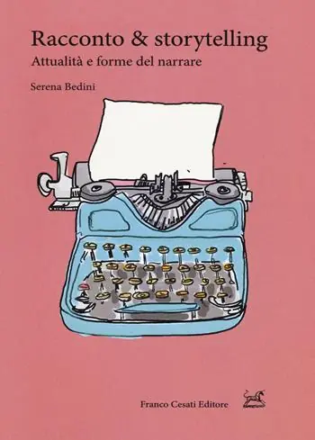 Racconto & storytelling. Attualità e forme del narrare Occasione